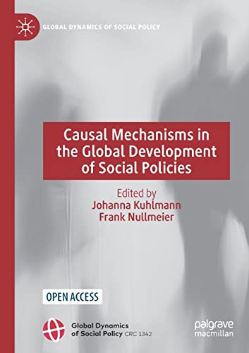 Stock image for Causal Mechanisms in the Global Development of Social Policies (Global Dynamics of Social Policy) for sale by Lucky's Textbooks