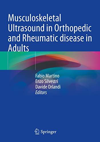 9783030912048: Musculoskeletal Ultrasound in Orthopedic and Rheumatic Disease in Adults