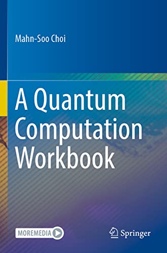 Beispielbild fr A Quantum Computation Workbook zum Verkauf von Blackwell's