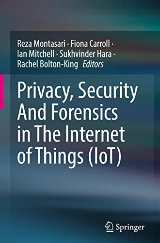 Imagen de archivo de Privacy, Security And Forensics in The Internet of Things (IoT) a la venta por Books Puddle