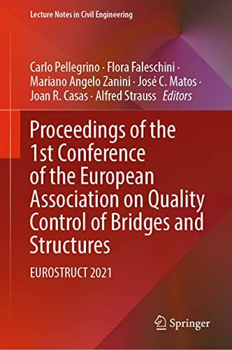 Imagen de archivo de Proceedings of the 1st Conference of the European Association on Quality Control of Bridges and Structures: Eurostruct 2021 a la venta por Revaluation Books