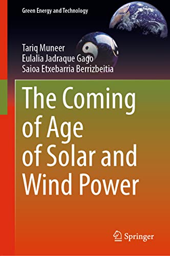 Imagen de archivo de The Coming of Age of Solar and Wind Power (Green Energy and Technology) a la venta por Lucky's Textbooks