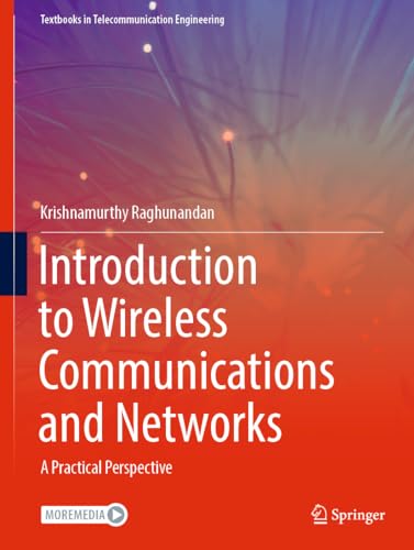 9783030921873: Introduction to Wireless Communications and Networks: A Practical Perspective (Textbooks in Telecommunication Engineering)