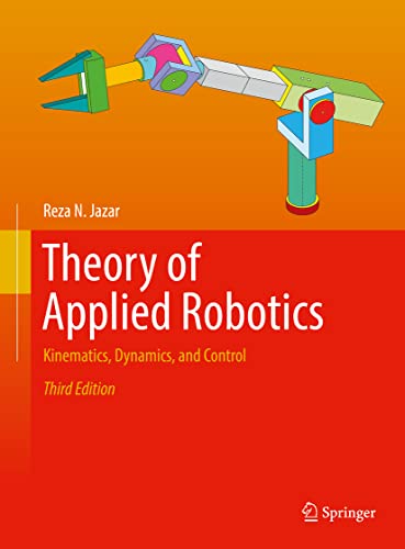 Imagen de archivo de Theory of Applied Robotics: Kinematics, Dynamics, and Control a la venta por HPB-Red