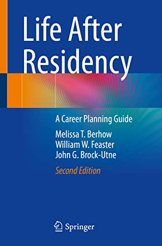 Stock image for Life After Residency: A Career Planning Guide for sale by Revaluation Books