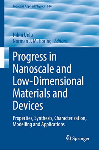 9783030934590: Progress in Nanoscale and Low-Dimensional Materials and Devices: Properties, Synthesis, Characterization, Modelling and Applications: 144 (Topics in Applied Physics)