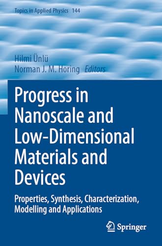 9783030934620: Progress in Nanoscale and Low-Dimensional Materials and Devices: Properties, Synthesis, Characterization, Modelling and Applications: 144 (Topics in Applied Physics)