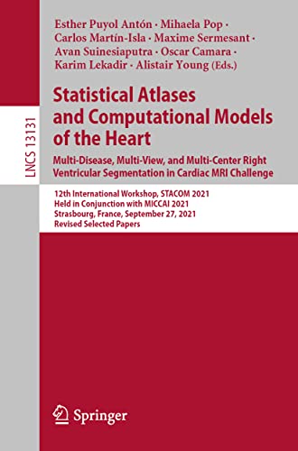 9783030937218: Statistical Atlases and Computational Models of the Heart. Multi-Disease, Multi-View, and Multi-Center Right Ventricular Segmentation in Cardiac MRI ... Vision, Pattern Recognition, and Graphics)