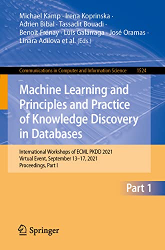 9783030937355: Machine Learning and Principles and Practice of Knowledge Discovery in Databases: International Workshops of ECML PKDD 2021, Virtual Event, September ... in Computer and Information Science)