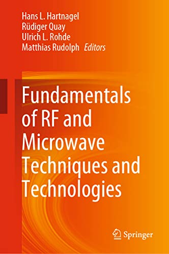 Imagen de archivo de Fundamentals of RF and Microwave Techniques and Technologies a la venta por Books Puddle