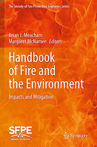Stock image for HANDBOOK OF FIRE AND THE ENVIRONMENT: IMPACTS AND MITIGATION for sale by Basi6 International