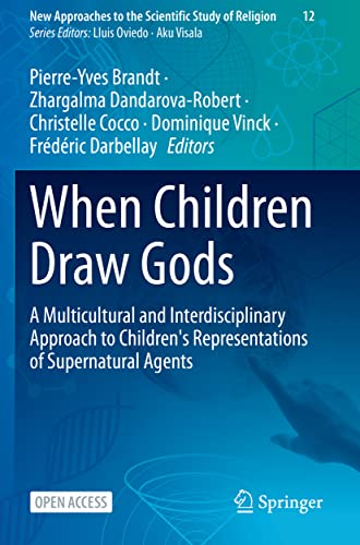 9783030944315: When Children Draw Gods: A Multicultural and Interdisciplinary Approach to Children's Representations of Supernatural Agents