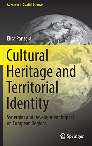 Beispielbild fr Cultural Heritage and Territorial Identity. Synergies and Development Impact on European Regions. zum Verkauf von Gast & Hoyer GmbH