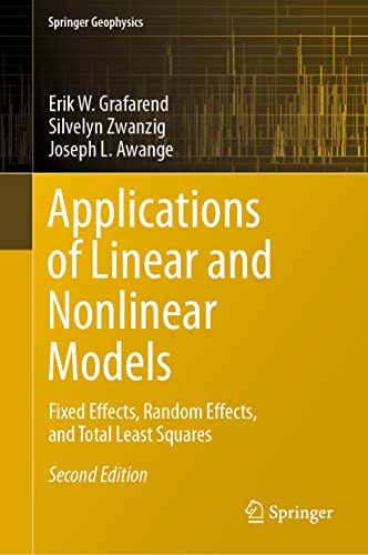 Stock image for Applications of Linear and Nonlinear Models : Fixed Effects, Random Effects, and Total Least Squares for sale by Buchpark