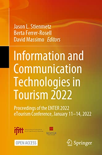 Stock image for Information and Communication Technologies in Tourism 2022: Proceedings of the Enter 2022 Etourism Conference, January 11-14, 2022 for sale by ThriftBooks-Dallas