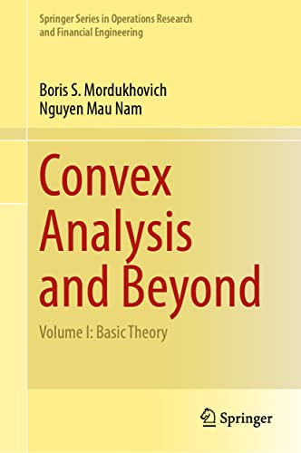 9783030947842: Convex Analysis and Beyond: Basic Theory (1)