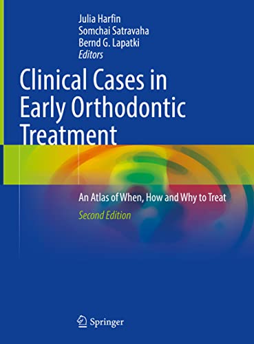 Stock image for CLINICAL CASES IN EARLY ORTHODONTIC TREATMENT AN ATLAS OF WHEN HOW AND WHY TO TREAT 2ED (HB 2022) for sale by Basi6 International