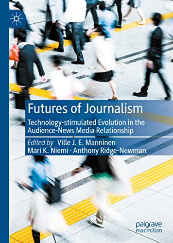 Stock image for Futures of Journalism for sale by PBShop.store US