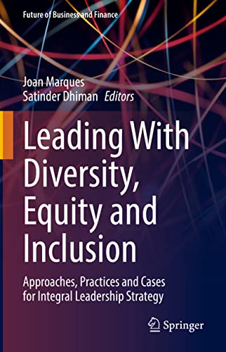 Beispielbild fr Leading With Diversity, Equity and Inclusion : Approaches, Practices and Cases for Integral Leadership Strategy zum Verkauf von Blackwell's