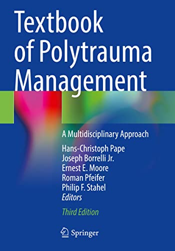 9783030959081: Textbook of Polytrauma Management: A Multidisciplinary Approach