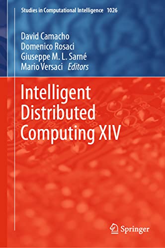 9783030966263: Intelligent Distributed Computing XIV: 1026 (Studies in Computational Intelligence)