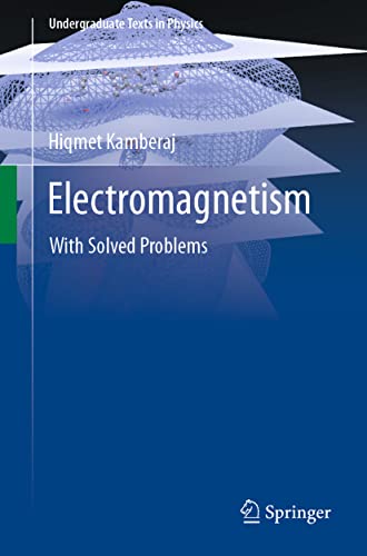 Immagine dell'editore per Electromagnetism: With Solved Problems (Undergraduate Texts in Physics) venduto da Ria Christie Collections