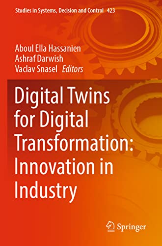 Stock image for DIGITAL TWINS FOR DIGITAL TRANSFORMATION INNOVATION IN INDUSTRY (PB 2022) for sale by Basi6 International