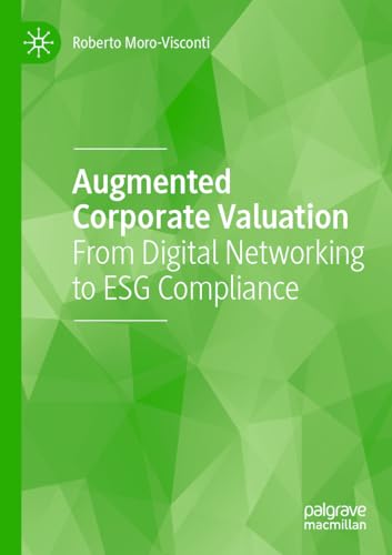 Beispielbild fr Augmented Corporate Valuation: From Digital Networking to ESG Compliance zum Verkauf von Ria Christie Collections