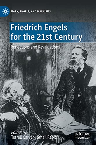 Beispielbild fr Friedrich Engels for the 21st Century : Reflections and Revaluations zum Verkauf von Blackwell's