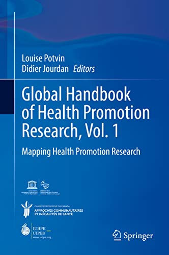 Stock image for Global Handbook of Health Promotion Research, Vol. 1: Mapping Health Promotion Research for sale by GF Books, Inc.