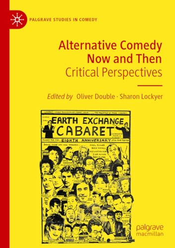 9783030973537: Alternative Comedy Now and Then: Critical Perspectives