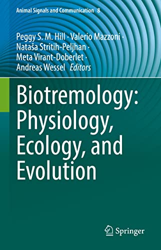 Stock image for Biotremology: Physiology, Ecology, and Evolution (Animal Signals and Communication, 8) (eng) for sale by Brook Bookstore