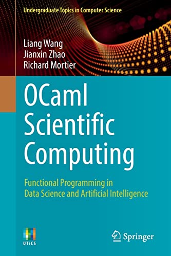 9783030976446: Ocaml Scientific Computing: Functional Programming in Data Science and Artificial Intelligence