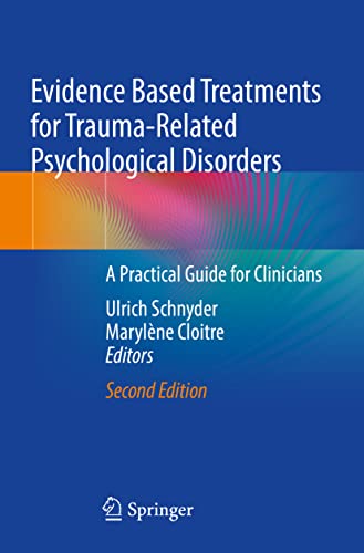 9783030978044: Evidence Based Treatments for Trauma-Related Psychological Disorders: A Practical Guide for Clinicians