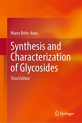 Stock image for Synthesis and Characterization of Glycosides for sale by Ria Christie Collections