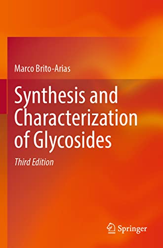 Stock image for Synthesis and Characterization of Glycosides for sale by California Books