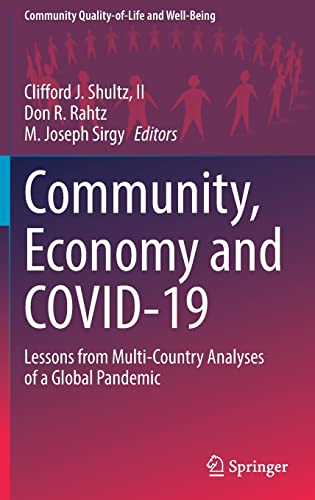 Stock image for Community, Economy and COVID-19: Lessons from Multi-Country Analyses of a Global Pandemic (Community Quality-of-Life and Well-Being) for sale by Solr Books