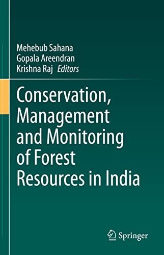 9783030982324: Conservation, Management and Monitoring of Forest Resources in India