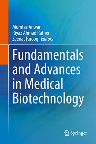 Stock image for Fundamentals and Advances in Medical Biotechnology for sale by Brook Bookstore