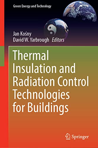 Beispielbild fr Thermal Insulation and Radiation Control Technologies for Buildings zum Verkauf von Ria Christie Collections