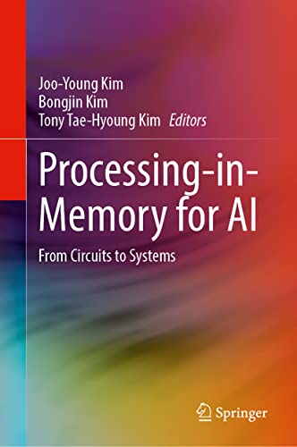 Imagen de archivo de Processing-in-Memory for AI: From Circuits to Systems a la venta por Revaluation Books