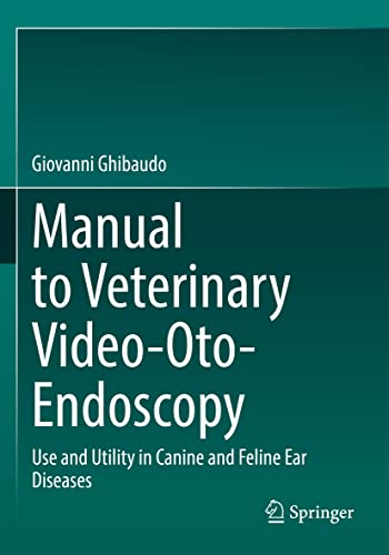 9783030989132: Principi Di Video-otoendoscopia Nel Cane E Nel Gatto: Use and Utility in Canine and Feline Ear Diseases