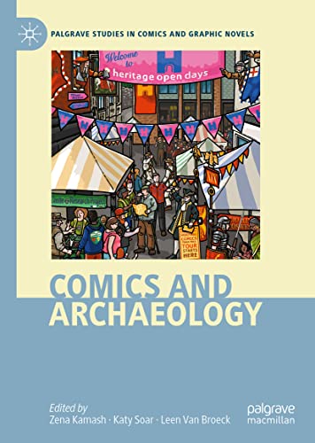 Stock image for Comics and Archaeology (Palgrave Studies in Comics and Graphic Novels) for sale by Books Unplugged