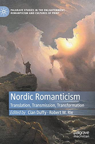 Stock image for Nordic Romanticism: Translation, Transmission, Transformation for sale by Revaluation Books