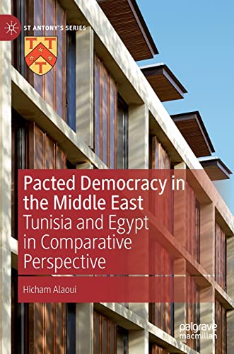 Beispielbild fr Pacted Democracy in the Middle East: Tunisia and Egypt in Comparative Perspective zum Verkauf von ThriftBooks-Dallas