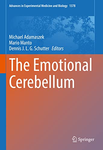 Stock image for The Emotional Cerebellum (Advances in Experimental Medicine and Biology, 1378) for sale by GF Books, Inc.