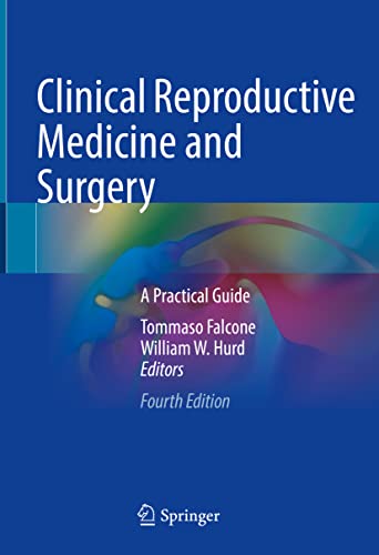 9783030995959: Clinical Reproductive Medicine and Surgery: A Practical Guide
