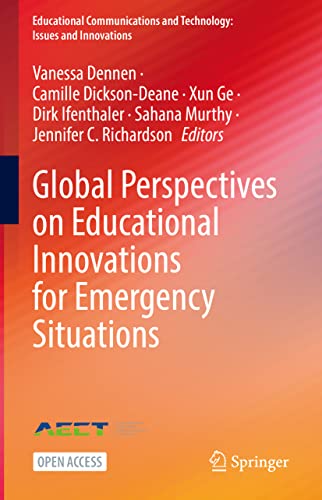 Beispielbild fr Global Perspectives on Educational Innovations for Emergency Situations (Educational Communications and Technology: Issues and Innovations) zum Verkauf von GF Books, Inc.