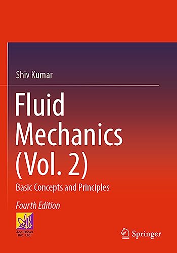 Beispielbild fr Fluid Mechanics. Vol. 2 Basic Concepts and Principles zum Verkauf von Blackwell's