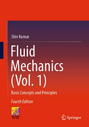 9783030997618: Fluid Mechanics (Vol. 1): Basic Concepts and Principles